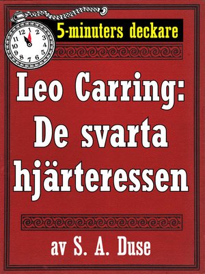 cover image of 5-minuters deckare. Leo Carring: De svarta hjärteressen. Detektivhistoria